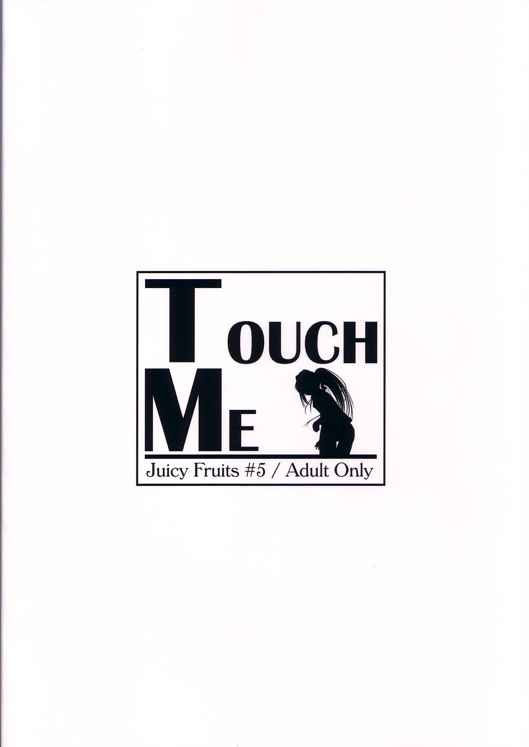 (C63) [Juicy Fruits (さとみひでふみ)] TOUCH ME (カノン)