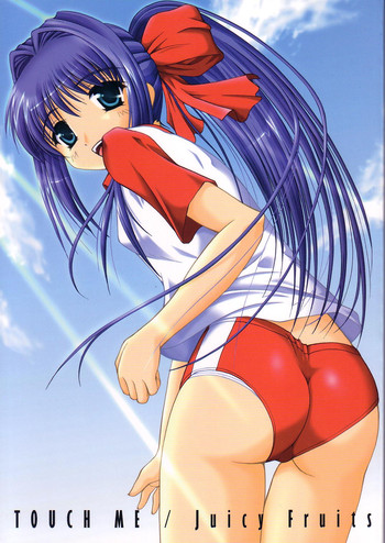(C63) [Juicy Fruits (さとみひでふみ)] TOUCH ME (カノン)