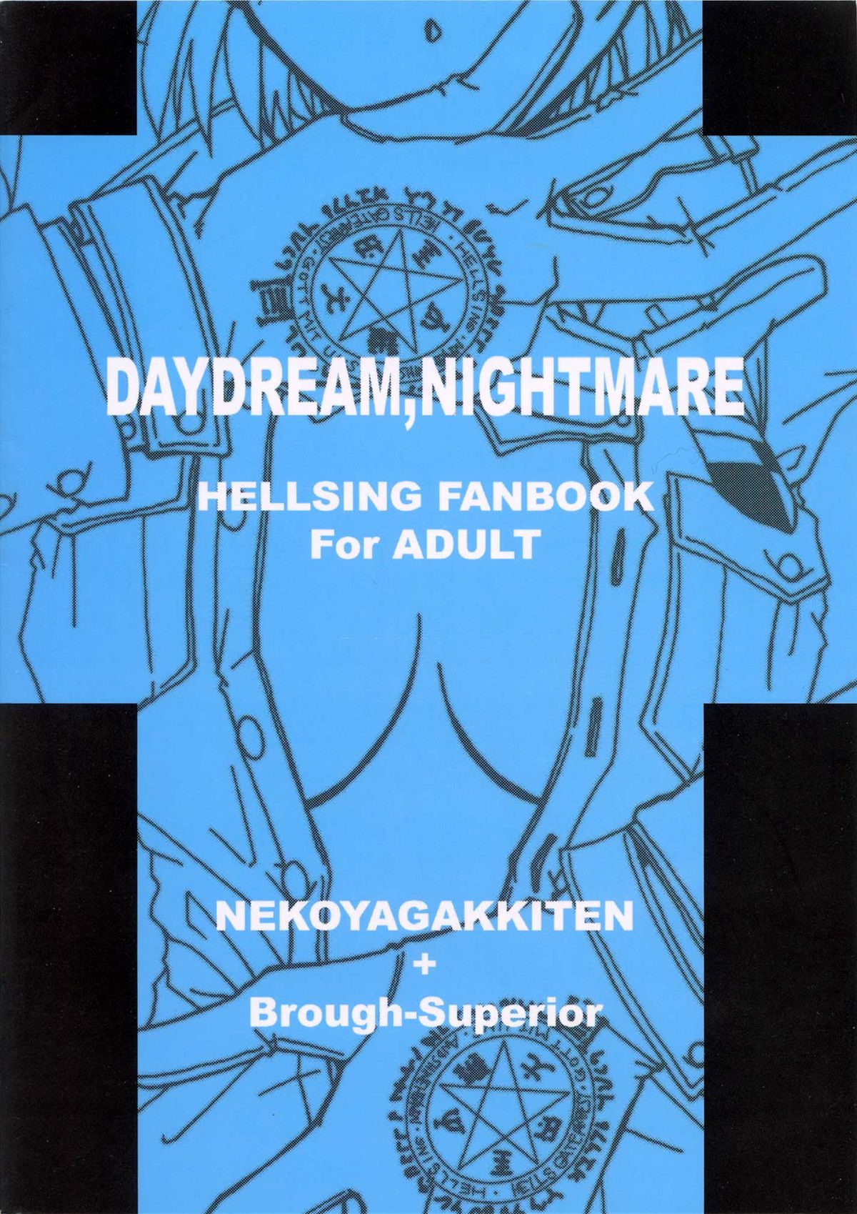 (C63) [ねこや楽器店+Brough-Superior (辻崎そう)] DAYDREAM, NIGHTMARE -NIGHT-SIDE- (ヘルシング)