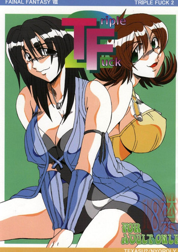 (Cレヴォ25) [テキサスゥ? (にょろり)] Triple Fuck 2 (ファイナルファンタジー VIII)