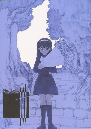 (C54) [GADGET (よろず)] Final Lolita (よろず) [ページ欠落]
