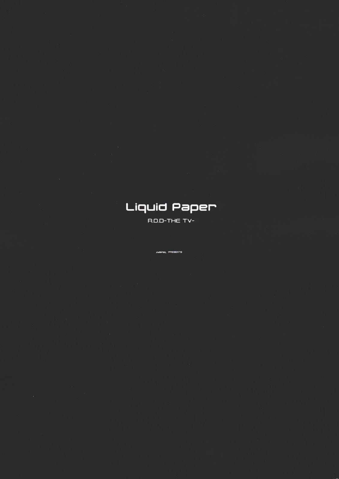 (Cレヴォ35) [ハガクレ (Lot105)] Liquid Paper (Read or Die)