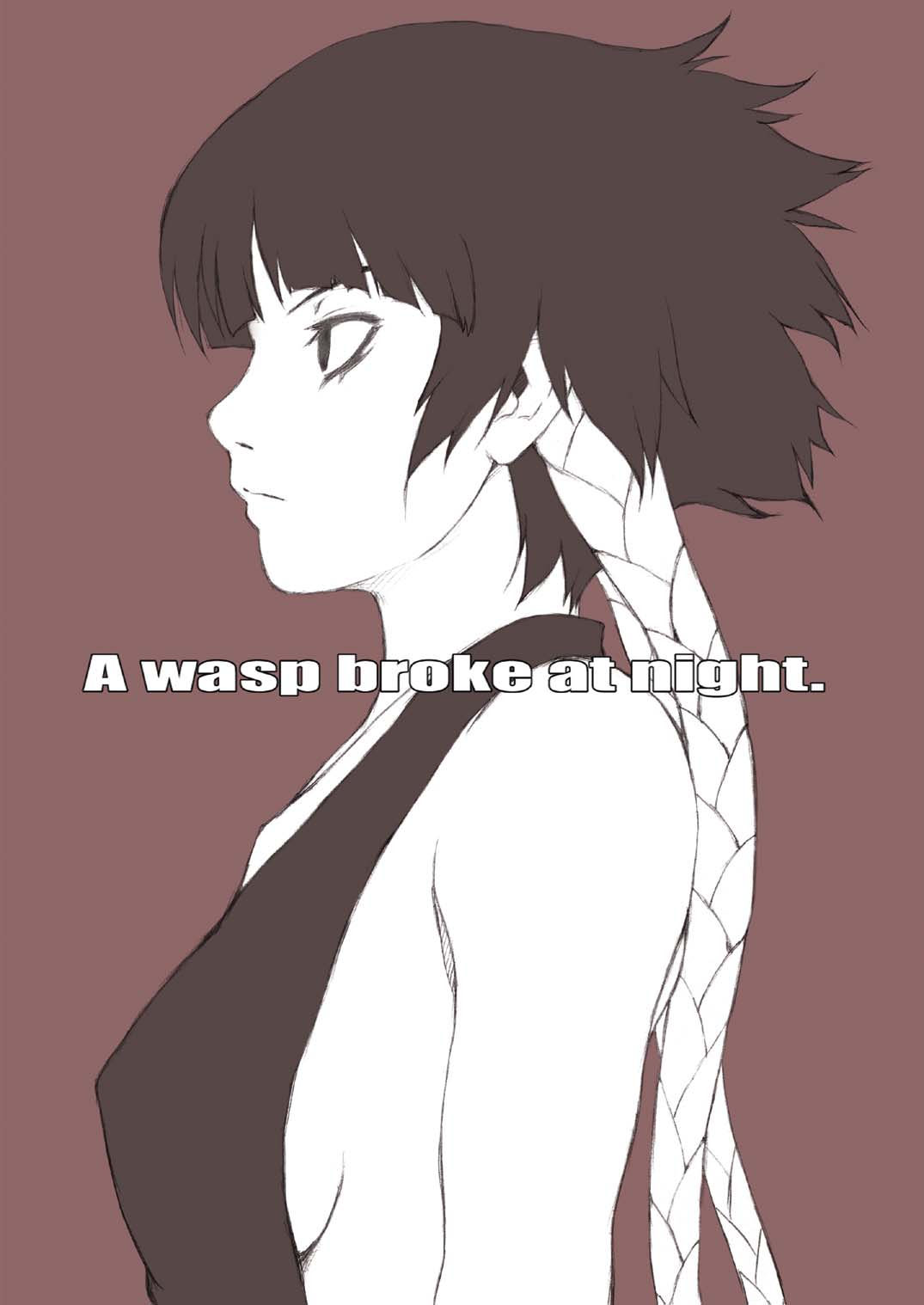 (C70) [日常すぺるみす (ろくく)] One wasp broke at night. (ブリーチ)