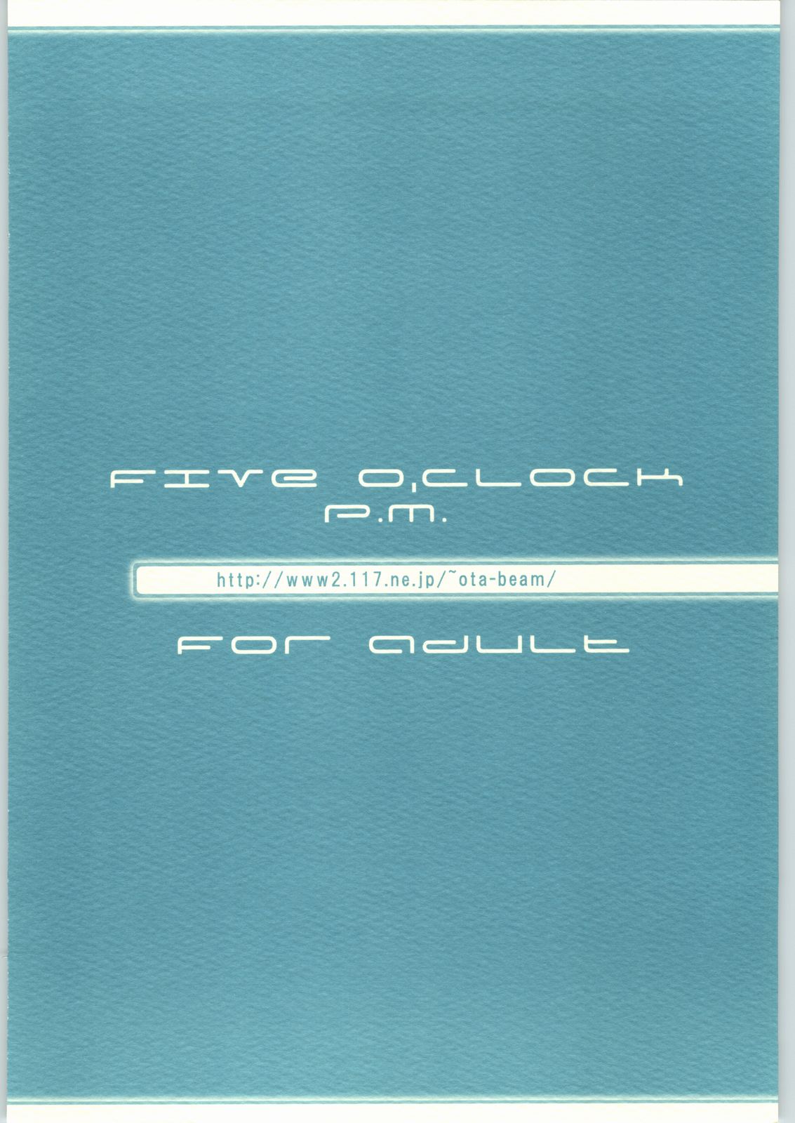 (C65) [オタクビーム (クロ、ゼンダマン)] ふぁいぶ お・くろっく ぴーえむ