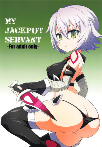 (C95) [Forever and ever (英戦)] MY JACKPOT SERVANT (Fate/Grand Order)
