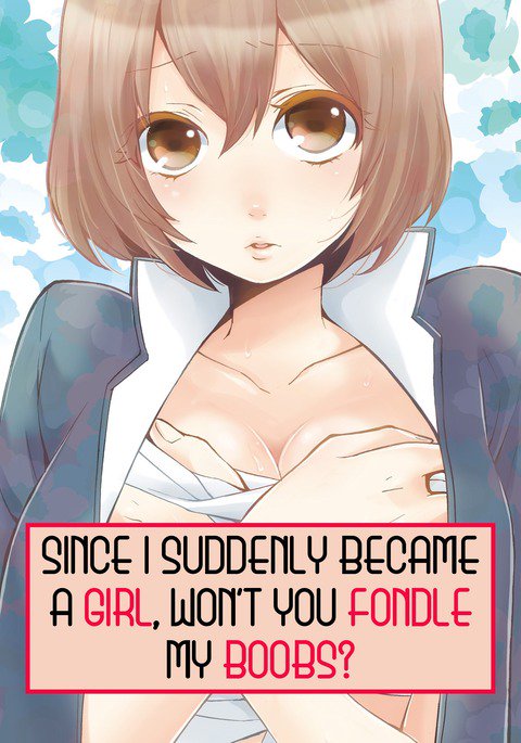 とつおん！ -Totsuzen Onnanonko Ni Natta No De、Ore No Oppai Monde MimasenKa-Ch1-6Español