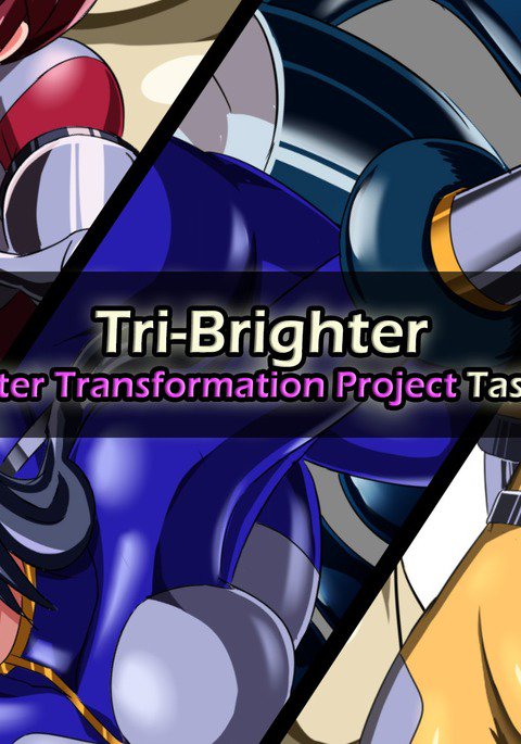 Tri-Brighter Monster Transformation Project Task:001 Tri-Brighter Monster Transformation Project Task:001