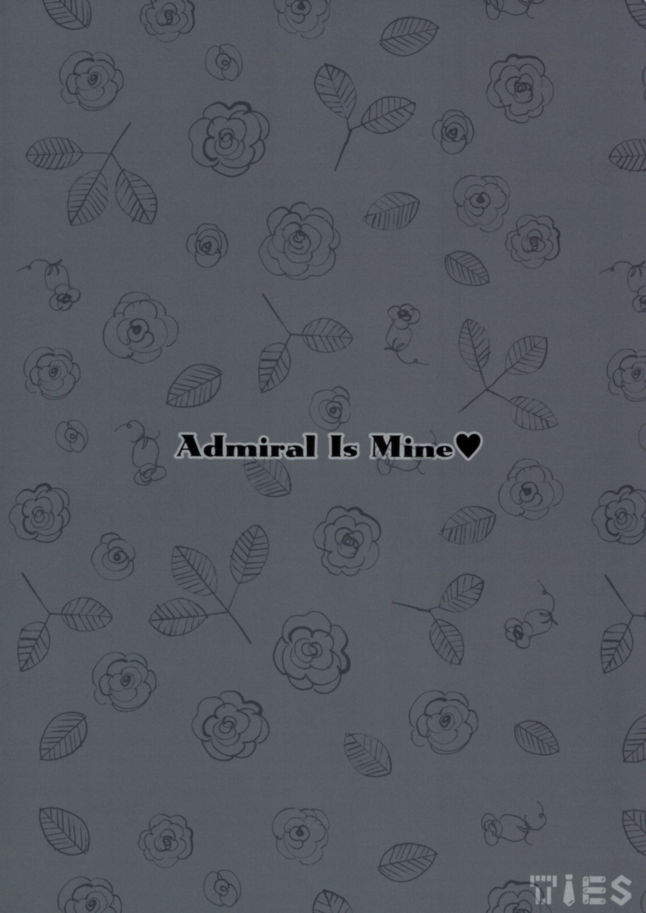 [TIES (タケイオーキ)] Admiral Is Mine♥ (艦隊これくしょん -艦これ-) [英訳] [2018年5月13日]