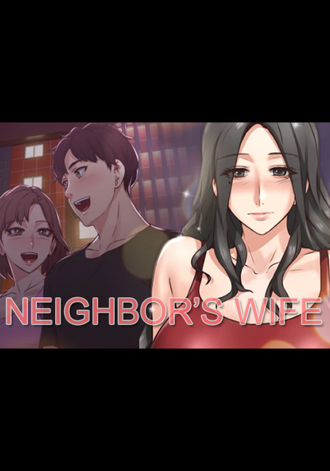 NEIGHBOR'S WIFE RAW 01-02 NEIGHBOR'S WIFE RAW 01-02