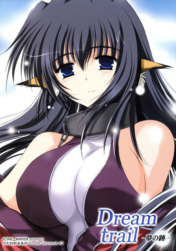 [SONIC WINTER (月島隆冬] Dream trail -夢の跡- (うたわれるもの)