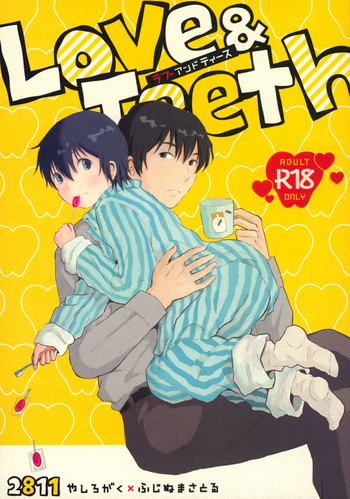 (SUPER28) [チャイハヅキ、Private Garden (はづき、ゆずこしょう)] Love & Teeth (僕だけがいない街)