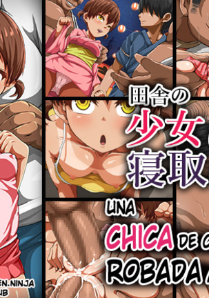 稲中の少女はネトラレル| Una chica de campo es robada de su novio 稲中の少女はネトラレル| Una chica de campo es robada de su novio