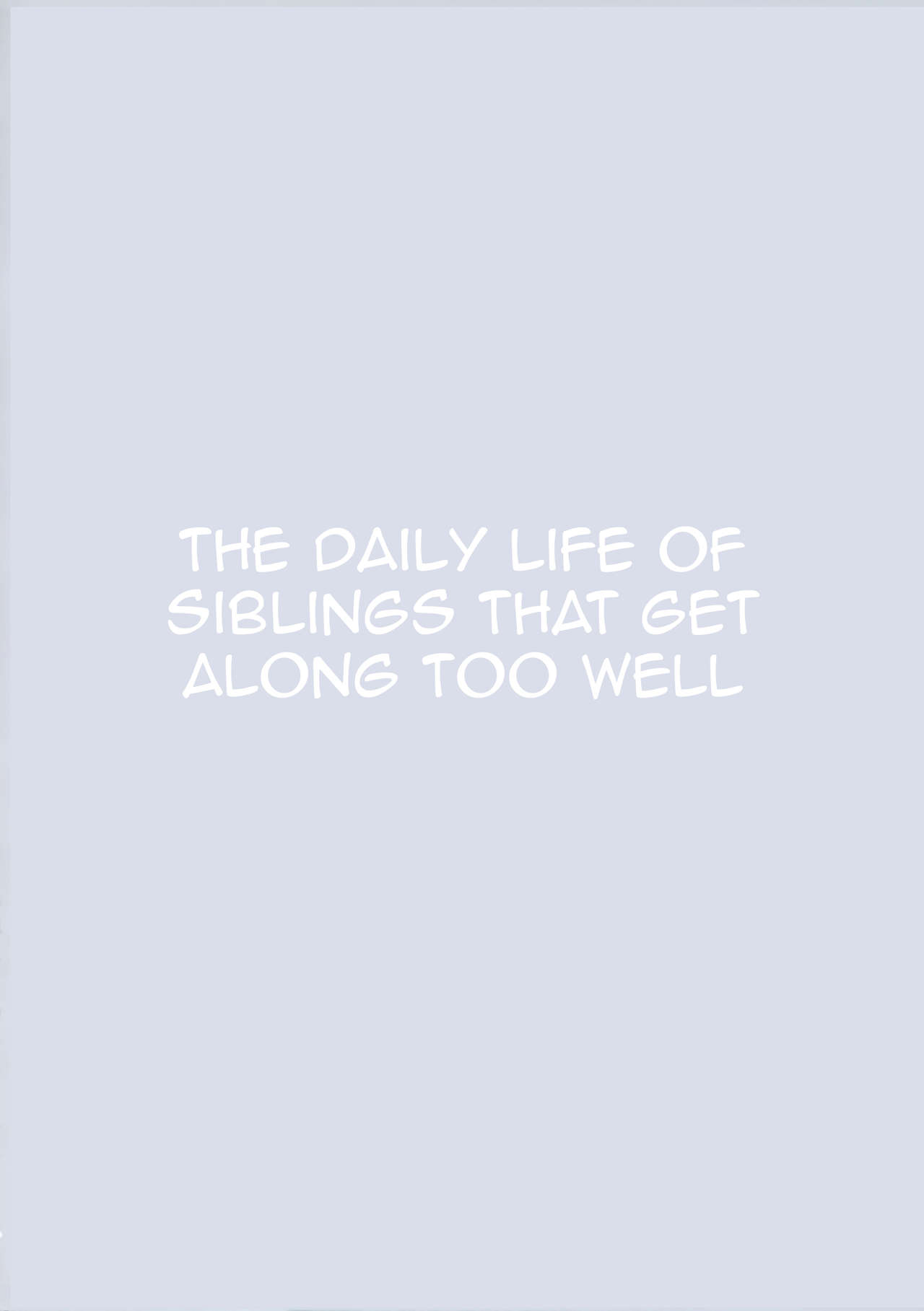 (コミティア128) [祭社 (ななろば華)] だいすきお姉ちゃん [英訳]