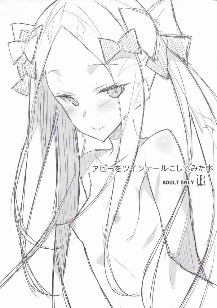 (C94) [小糸創作所 (ひなた睦月)] アビーをツインテールにしてみた本 (Fate/Grand Order)