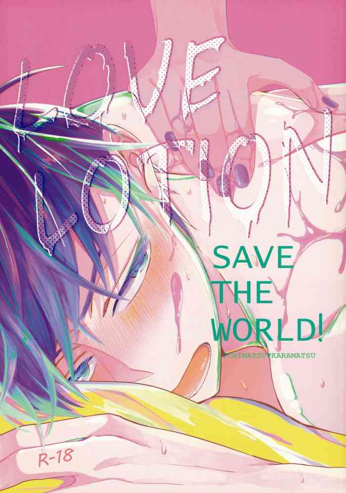 [NEGISHIO (ジャギ石)] LOVE LOTION SAVE THE WORLD! (おそ松さん)