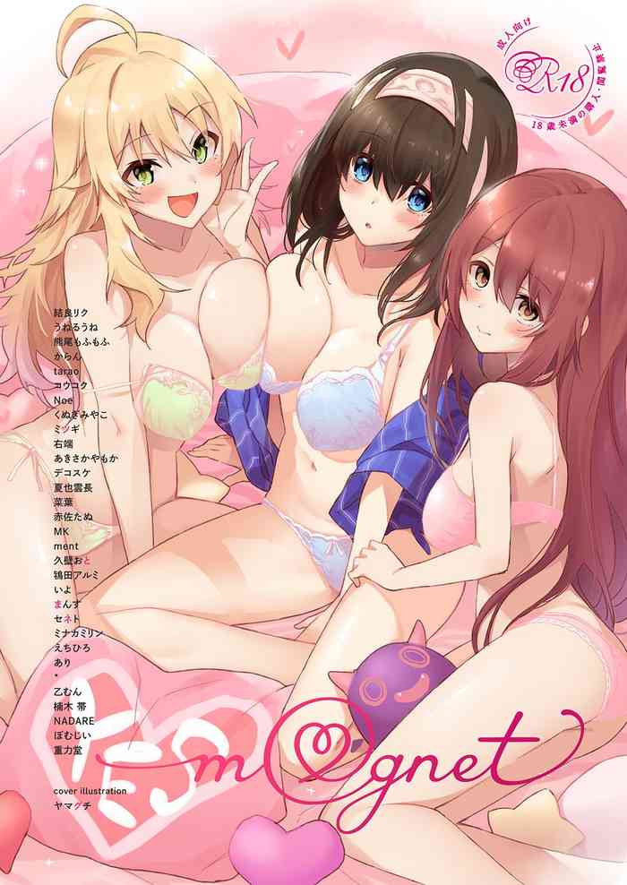 (C99) [Milk Farm Tanaka (Various)] アイマス相思相愛えっち合同「m@gnet」 (アイドルマスター ミリオンライブ!、アイドルマスター シンデレラガールズ、アイドルマスター シャイニーカラーズ)